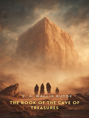 cover image of The Book of the Cave of Treasures